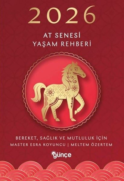 2026 At Senesi Yaşam Rehberi