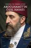 Abdülhamit'in Özel Hayatı (Osmanlı'da Yasaklı Kitap)