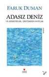Adasız Deniz ve Aperitifler & Defterden Notlar