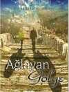Ağlayan Gölge; Bir Sadakatin Romanı