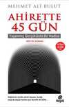 Ahirette 45 Gün