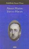 Ahmet Haşim Şiiri ve Hayatı