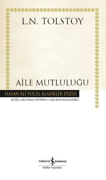 Aile Mutluluğu - Hasan Ali Yücel Klasikler