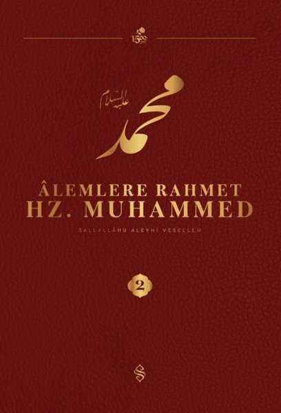 Alemlere Rahmet Hz. Muhammed (S.a.v) 2