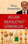 Allah Resulü'nü Görenler