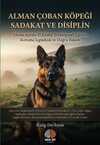 Alman Çoban Köpeği & Sadakat ve Disiplin