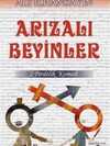 Arızalı Beyinler; 2 Perdelik Komedi