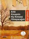 Artık Kimsenin Hiç Kimsesi Olmayacağım