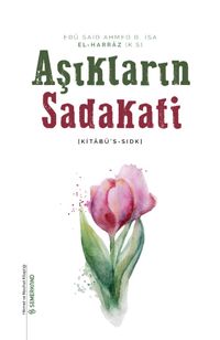 Aşıkların Sadakati (Kitabü's-Sıdk)