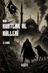 Asr: Kurtlar ve Külleri