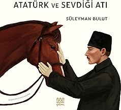 Atatürk ve Sevdiği Atı