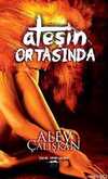 Ateşin Ortasında