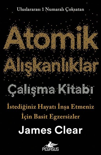 Atomik Alışkanlıklar Çalışma Kitabı