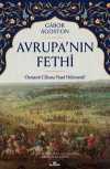 Avrupa'nın Fethi & Osmanlı Cihana Nasıl Hükmetti?