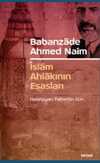 Babanzade Ahmed Naim İslam Ahlakının Esasları