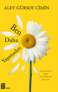 Ben Daha Yaşamadım