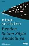 Benden Selam Söyle Anadolu'ya (Ciltsiz) kitap kapağı