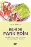 Beni de Fark Edin