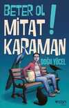 Beter Ol Mitat Karaman!