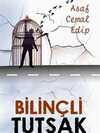 Bilinçli Tutsak