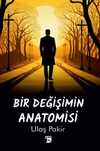 Bir Değişimin Anatomisi