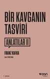 Bir Kavganın Tasviri & Anlatılar-II