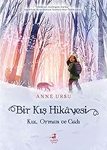 Bir Kış Hikâyesi : Kız, Orman ve Cadı