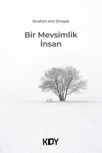 Bir Mevsimlik İnsan