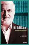Bir Tel Kopar & Faruk Beşer'in Hatıraları