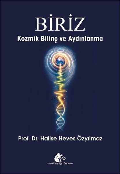 Biriz - Kozmik Bilinç ve Aydınlanma