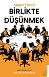 Birlikte Düşünmek & İş Birliği İletişimi ile Kolaylaştırıcılık