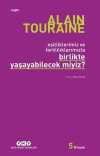 Birlikte Yaşayabilecek miyiz? -Eşitliklerimiz ve Farklılıklarımızla