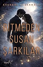 Bitmeden Susan Şarkılar
