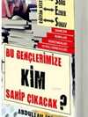 Bu Gençlerimize Kim Sahip Çıkacak?