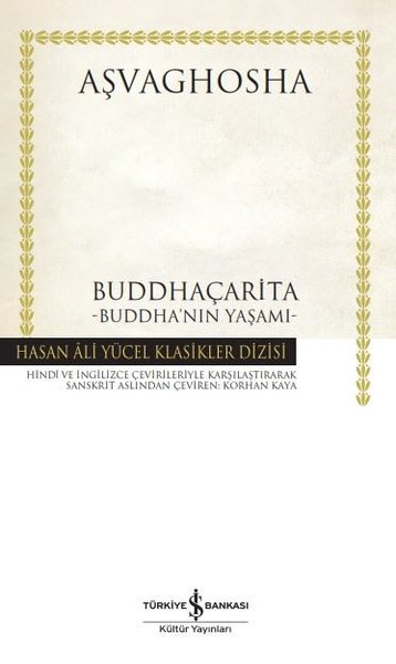 Buddhaçarita: Buddhanın Yaşamı - Hasan Ali Yücel Klasikler