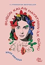 Bugün Kalan Hayatımın İlk Günü: #Fransa'da Bestseller