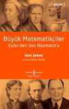 Büyük Matematikçiler & Euler'den Von Neumann'a
