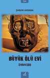 Büyük Ölü Evi