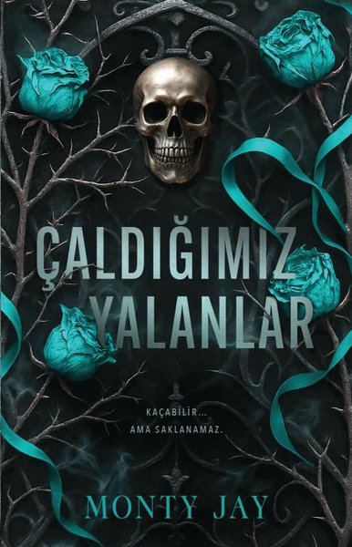 Çaldığımız Yalanlar