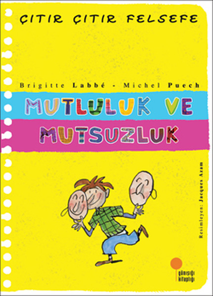 Çıtır Çıtır Felsefe - Mutluluk ve Mutsuzluk