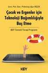 Çocuk ve Ergenler İçin Teknoloji Bağımlılığıyla Başetme Programı