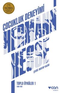 Çocukluk Deneyimi: Toplu Öyküler 1 1899 - 1902