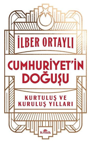 Cumhuriyetin Doğuşu - Kurtuluş ve Kuruluş Yılları