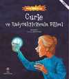 Curie ve Radyoaktivitenin Bilimi - Bilimin Patlama Çağı