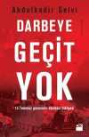 Darbeye Geçit yok