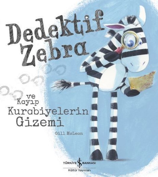 Dedektif Zebra ve Kayıp Kurabiyeler