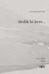 Dedik Bi Kere
