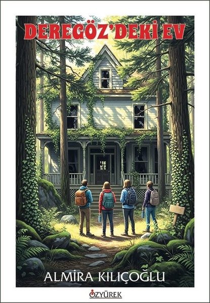 Deregözdeki Ev