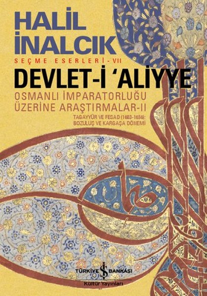 Devlet-i Aliyye - Osmanlı İmparatorluğu 2