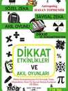 Dikkat Etkinlikleri ve Akıl Oyunları (7-14 Yaş)